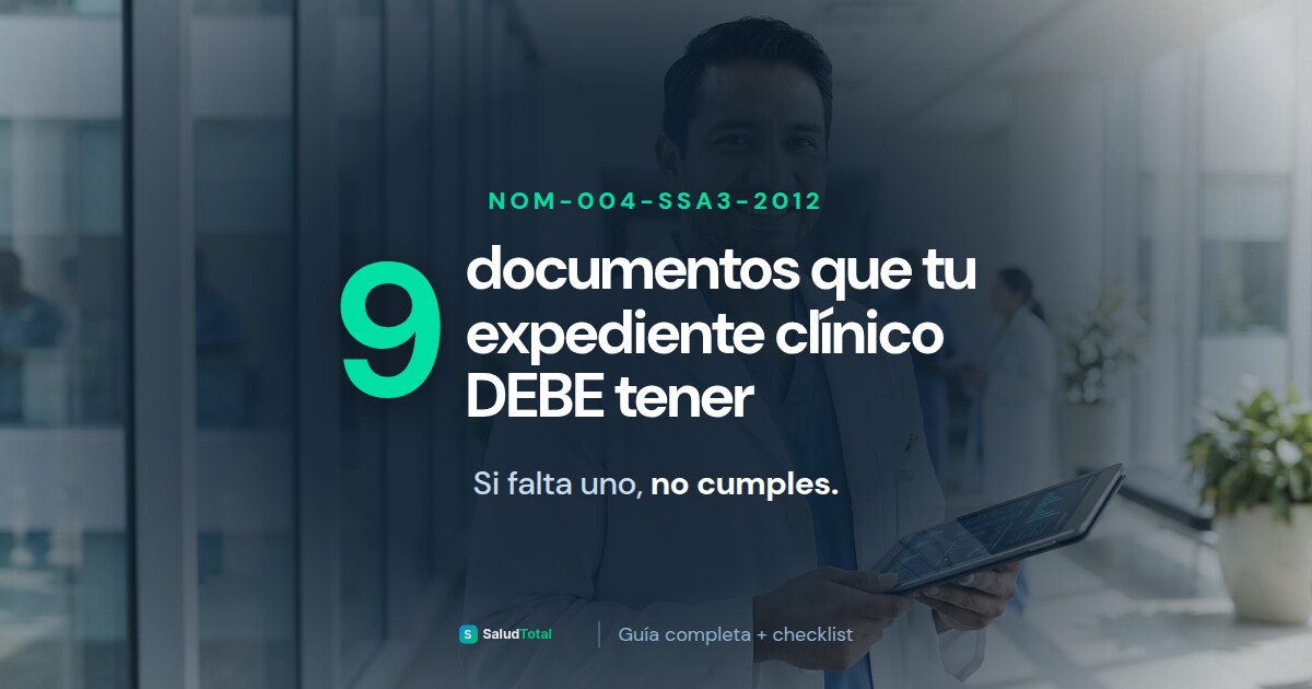 Expediente Clínico: Qué Es, Qué Contiene y Cómo Digitalizarlo