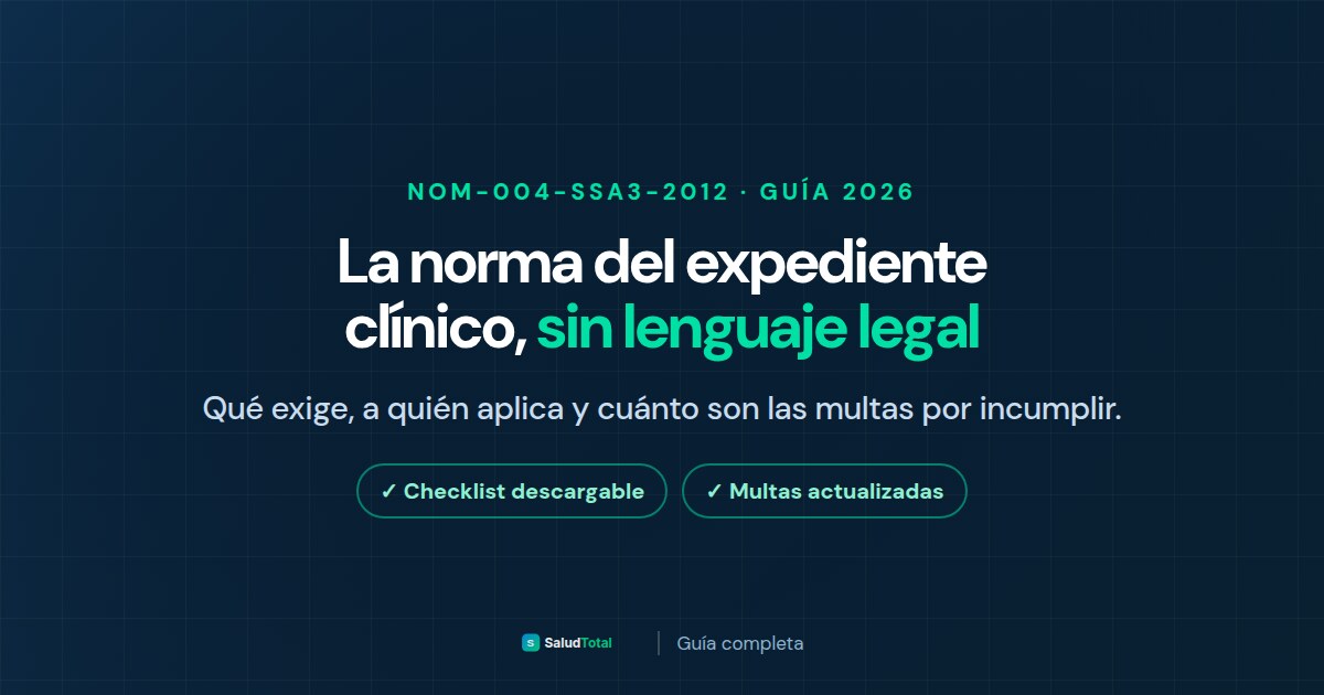 NOM-004-SSA3-2012: Resumen, Requisitos y Multas (Guía 2026)
