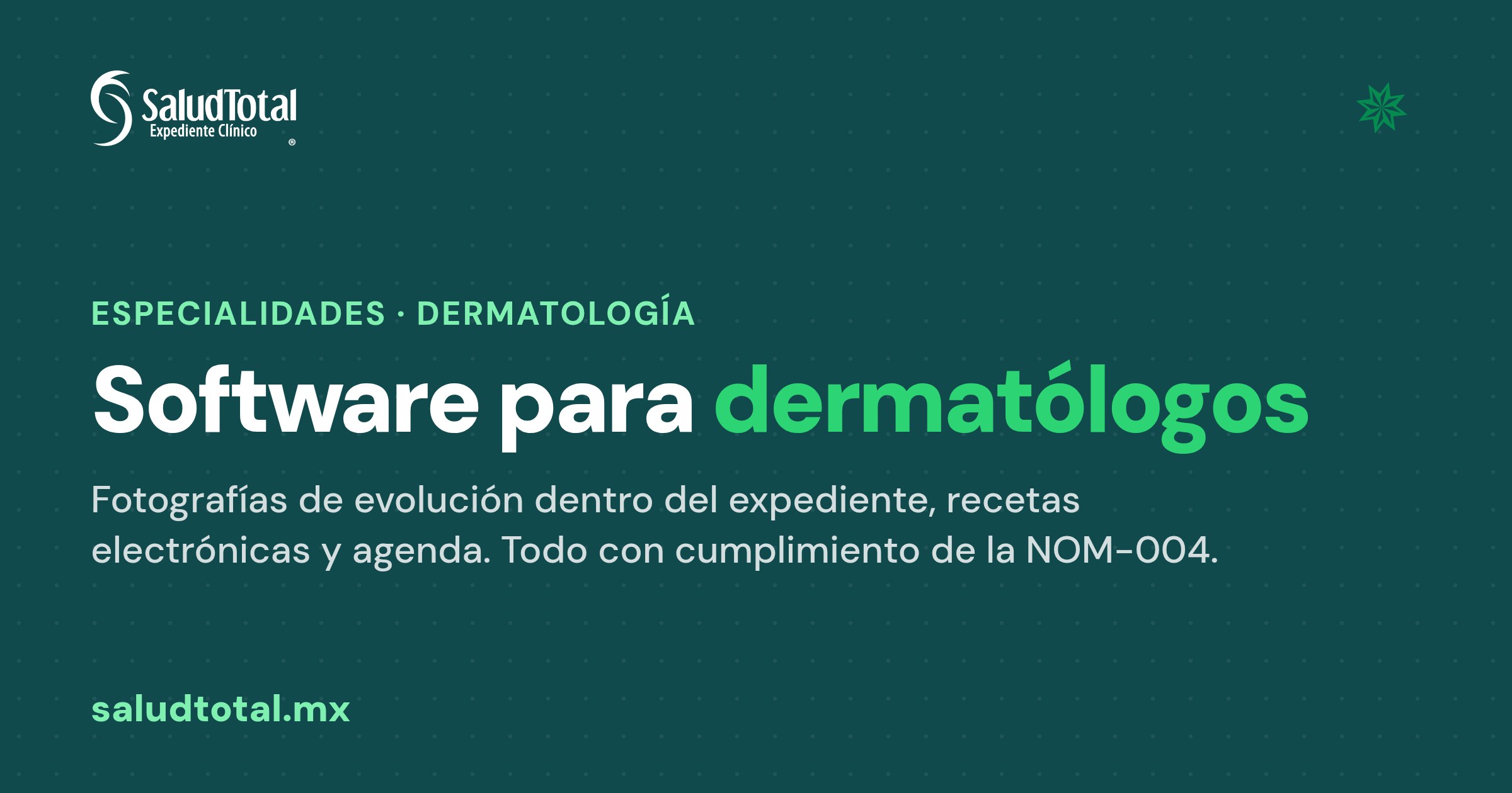 Software para dermatólogos: expediente clínico con fotografías de evolución, recetas y agenda