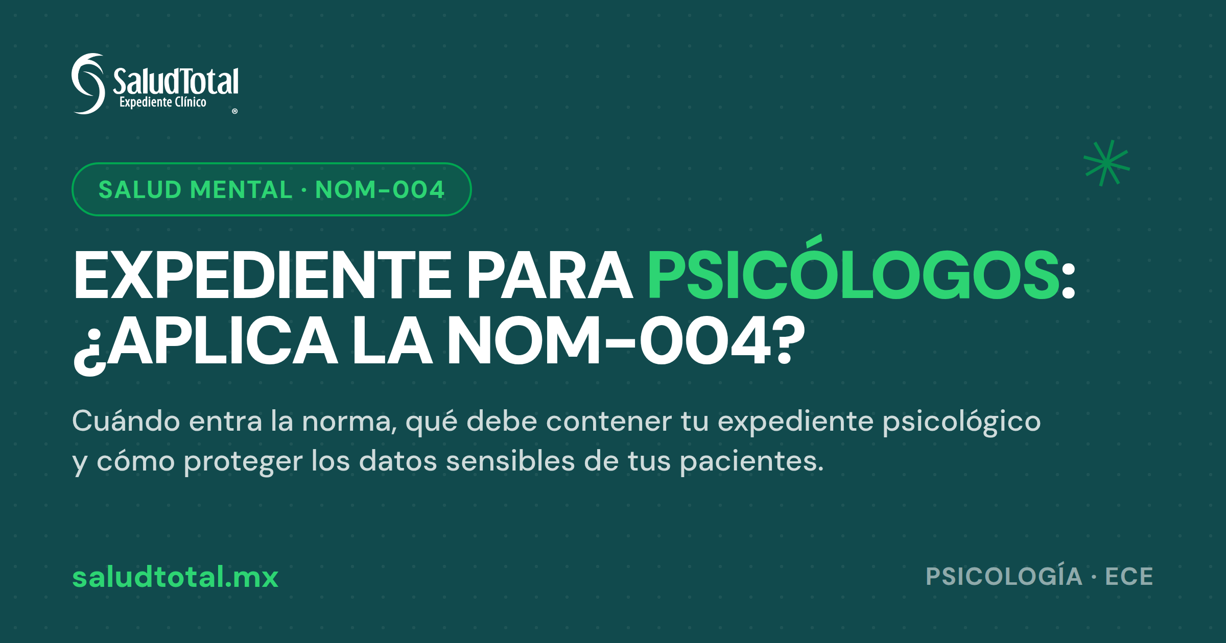 Expediente Clínico para Psicólogos: ¿Aplica la NOM-004?
